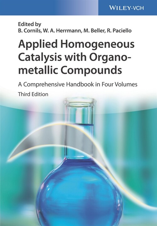 [eBook Code] Applied Homogeneous Catalysis with Organometallic Compounds (eBook Code, 3rd)
