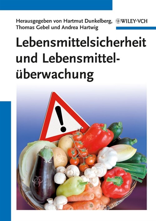 [eBook Code] Lebensmittelsicherheit und Lebensmitteluberwachung (eBook Code, 1st)