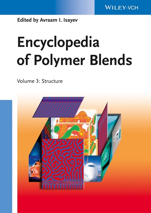 [eBook Code] Encyclopedia of Polymer Blends, Volume 3 (eBook Code, 1st)