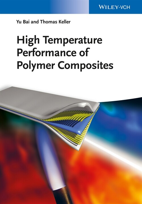 [eBook Code] High Temperature Performance of Polymer Composites (eBook Code, 1st)