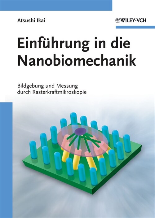 [eBook Code] Einführung in die Nanobiomechanik (eBook Code, 1st)