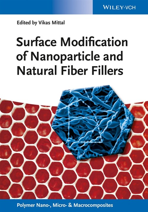 [eBook Code] Surface Modification of Nanoparticle and Natural Fiber Fillers (eBook Code, 1st)