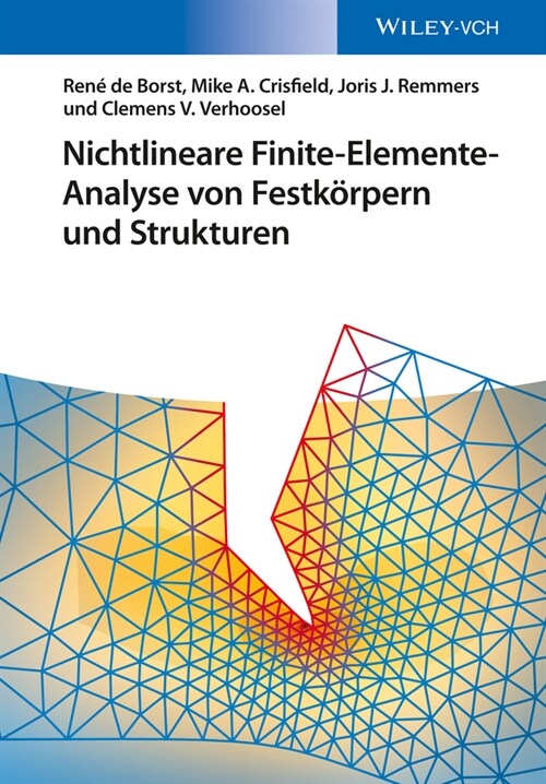 [eBook Code] Nichtlineare Finite-Elemente-Analyse von Festkörpern und Strukturen (eBook Code, 1st)