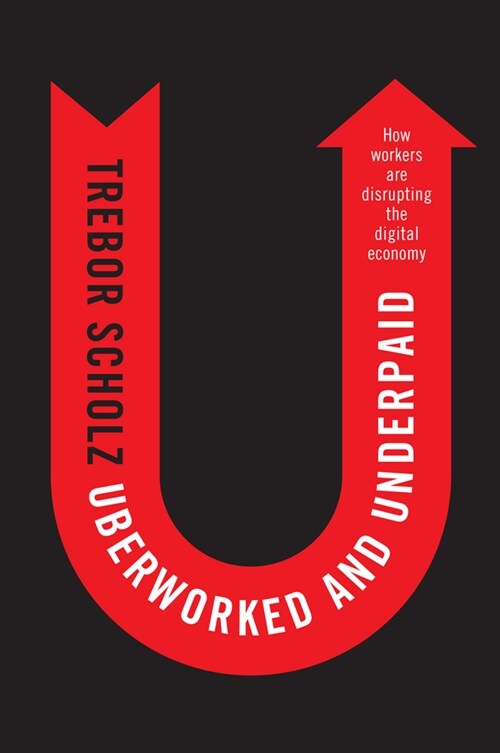 [eBook Code] Uberworked and Underpaid (eBook Code, 1st)