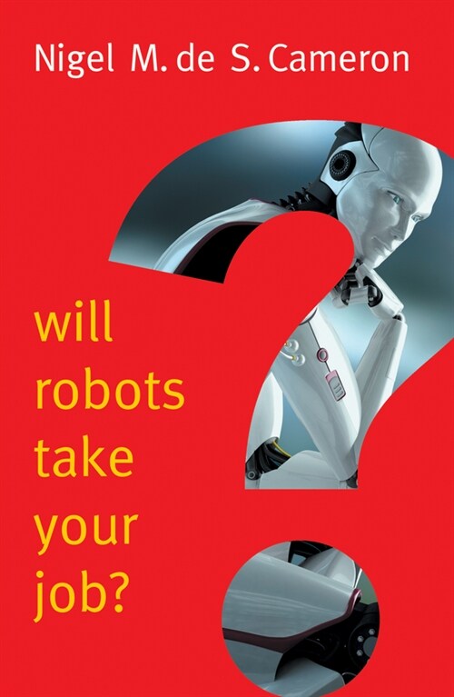 [eBook Code] Will Robots Take Your Job?: A Plea for Consensus (eBook Code, 1st)