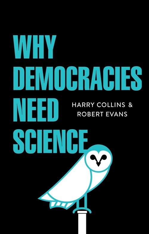 [eBook Code] Why Democracies Need Science (eBook Code, 1st)
