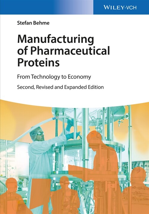 [eBook Code] Manufacturing of Pharmaceutical Proteins (eBook Code, 2nd)