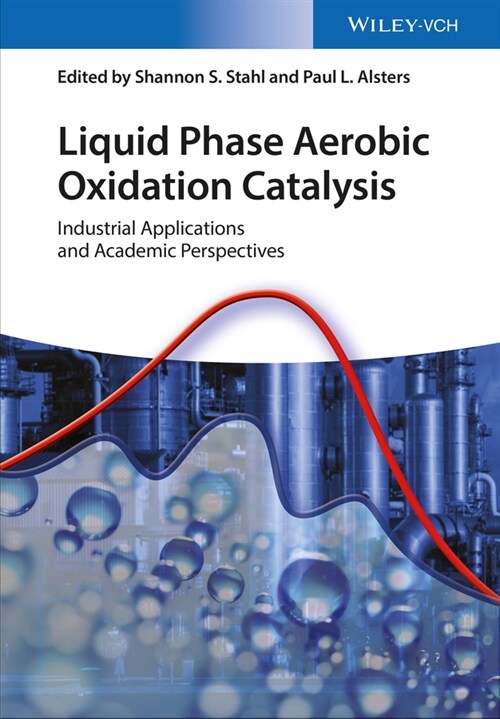 [eBook Code] Liquid Phase Aerobic Oxidation Catalysis (eBook Code, 1st)