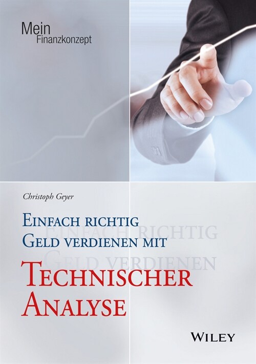 [eBook Code] Einfach richtig Geld verdienen mit Technischer Analyse (eBook Code, 1st)