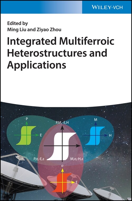 [eBook Code] Integrated Multiferroic Heterostructures and Applications (eBook Code, 1st)