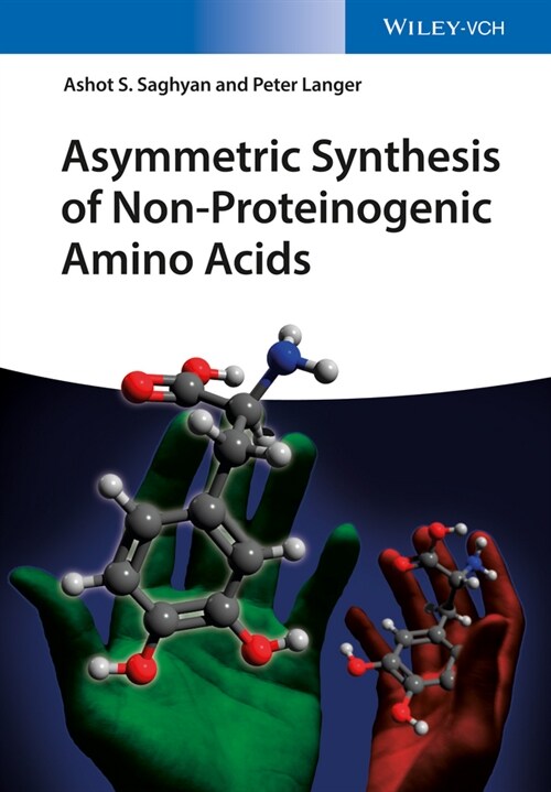 [eBook Code] Asymmetric Synthesis of Non-Proteinogenic Amino Acids (eBook Code, 1st)