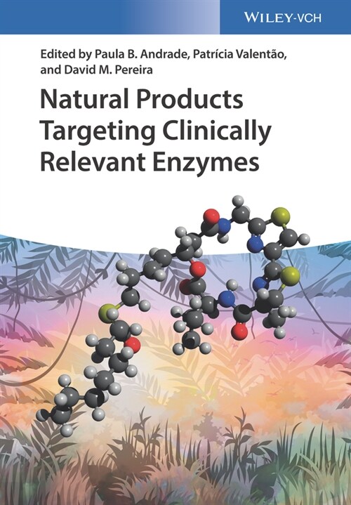 [eBook Code] Natural Products Targeting Clinically Relevant Enzymes (eBook Code, 1st)