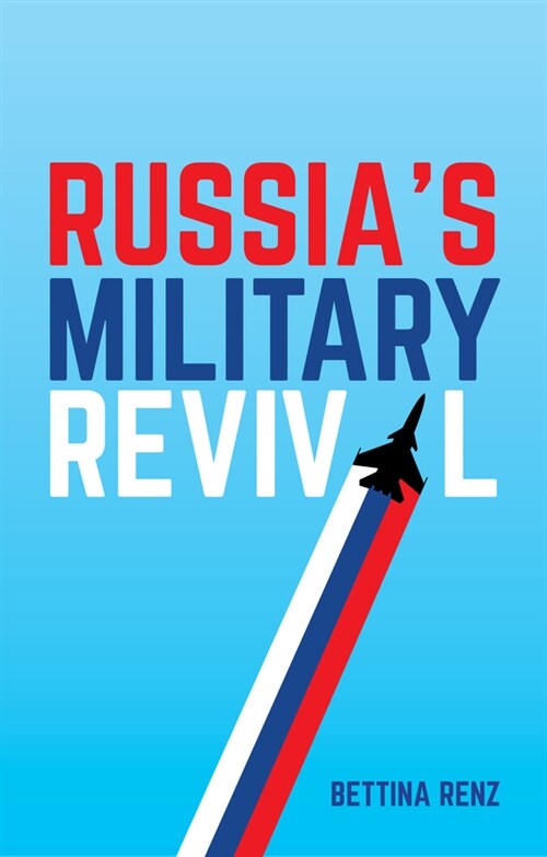 [eBook Code] Russias Military Revival (eBook Code, 1st)