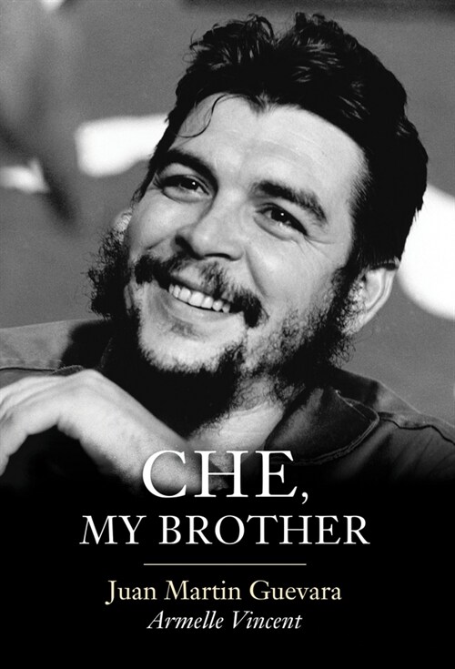 [eBook Code] Che, My Brother (eBook Code, 1st)