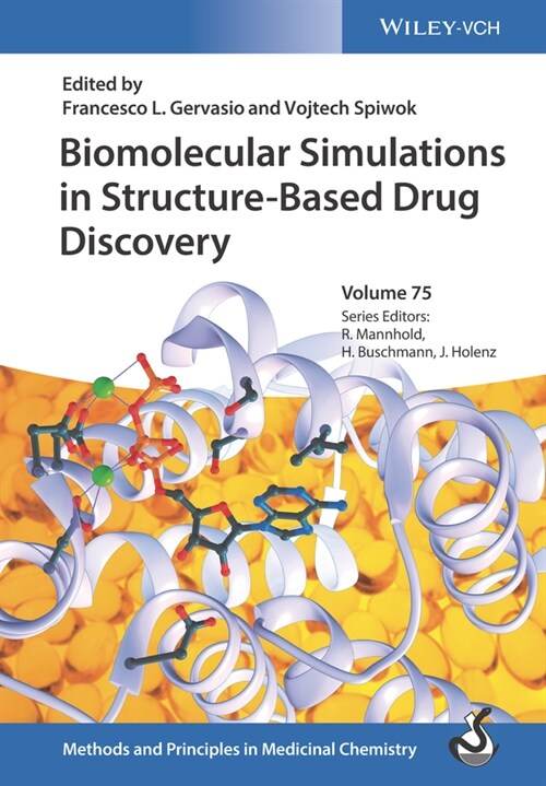 [eBook Code] Biomolecular Simulations in Structure-Based Drug Discovery (eBook Code, 1st)