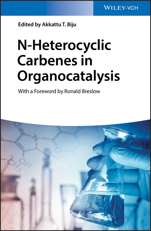 [eBook Code] N-Heterocyclic Carbenes in Organocatalysis (eBook Code, 1st)