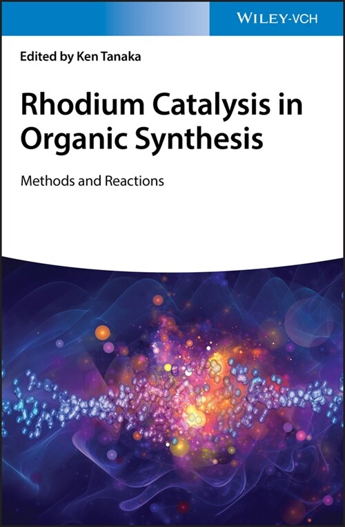 [eBook Code] Rhodium Catalysis in Organic Synthesis (eBook Code, 1st)