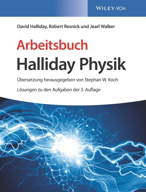 [eBook Code] Arbeitsbuch Halliday Physik, Lösungen zu den Aufgaben der 3. Auflage (eBook Code, 3rd)