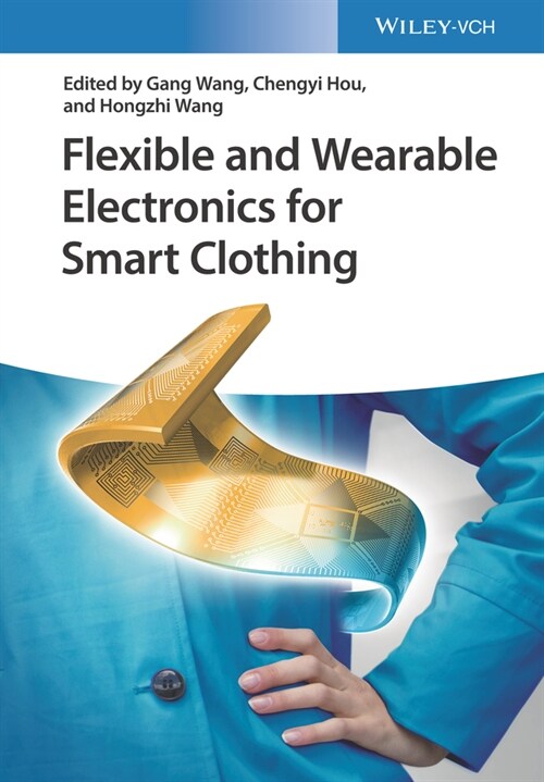 [eBook Code] Flexible and Wearable Electronics for Smart Clothing (eBook Code, 1st)