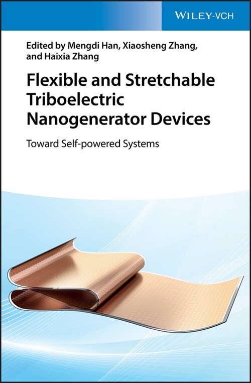 [eBook Code] Flexible and Stretchable Triboelectric Nanogenerator Devices (eBook Code, 1st)