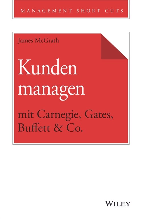 [eBook Code] Kunden managen mit Carnegie, Gates, Buffett & Co. (eBook Code, 1st)