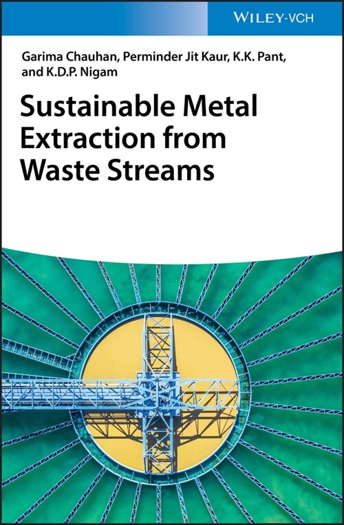 [eBook Code] Sustainable Metal Extraction from Waste Streams (eBook Code, 1st)