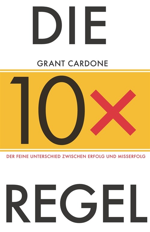 [eBook Code] Die 10X-Regel (eBook Code, 1st)