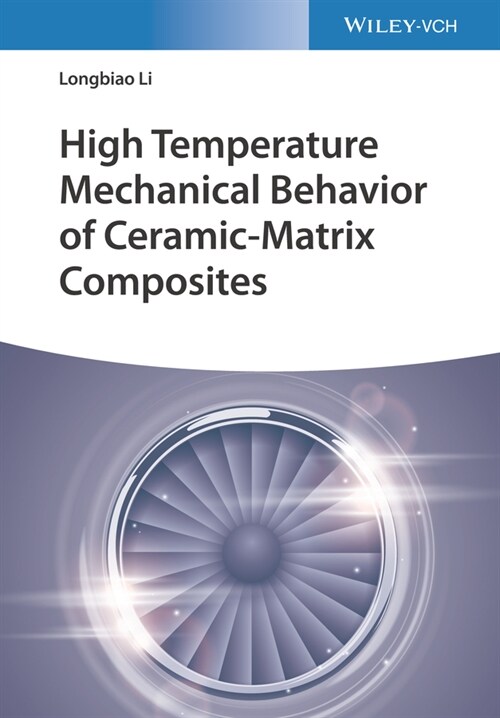 [eBook Code] High Temperature Mechanical Behavior of Ceramic-Matrix Composites (eBook Code, 1st)