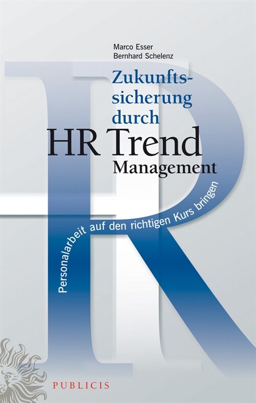 [eBook Code] Zukunftssicherung durch HR Trend Management (eBook Code, 1st)