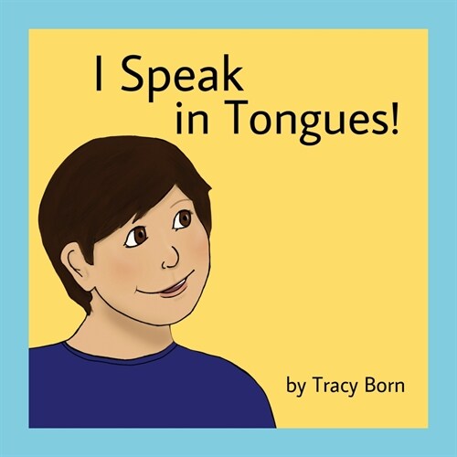 I Speak in Tongues! (Paperback)