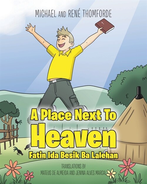 A Place Next To Heaven: Fatin Ida Besik Ba Lalehan (Paperback)