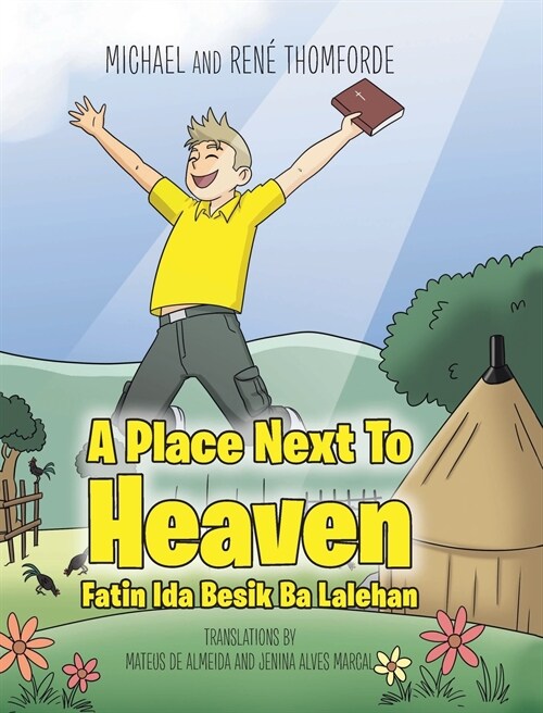 A Place Next To Heaven: Fatin Ida Besik Ba Lalehan (Hardcover)