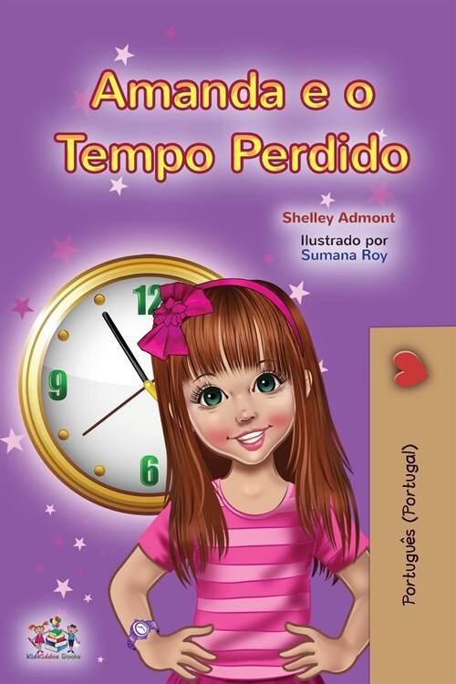 Amanda and the Lost Time (Portuguese Book for Kids- Portugal): European Portuguese (Paperback)