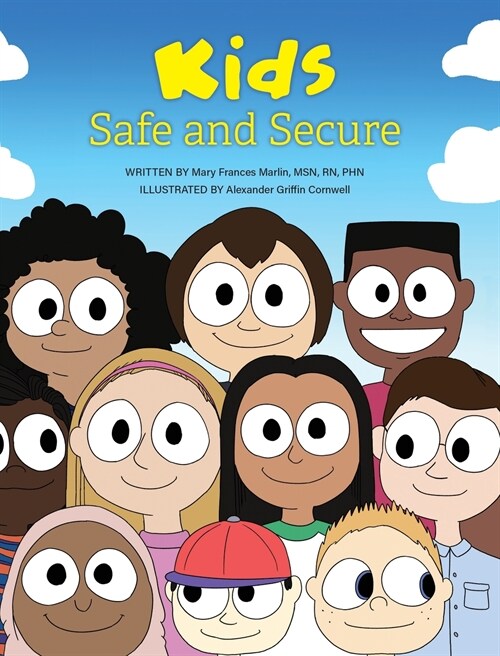 Kids Safe and Secure (Hardcover)