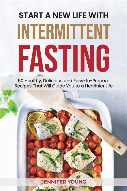 Start a New Life with Intermittent Fasting (Paperback)