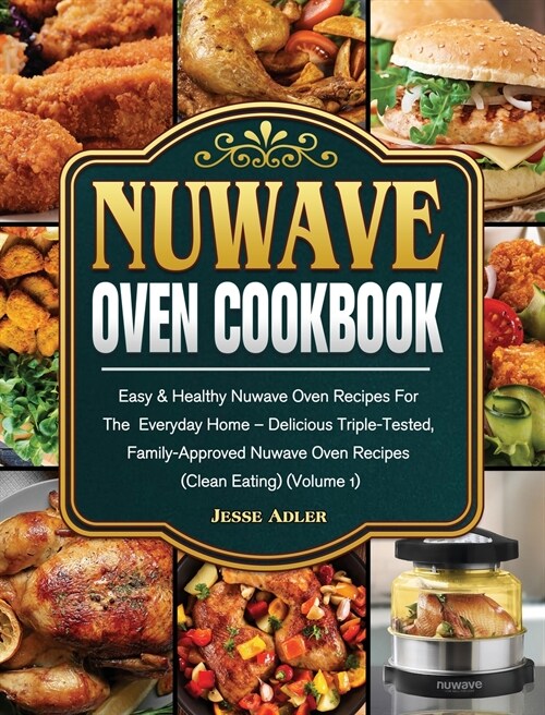 Nuwave Oven Cookbook (Hardcover)