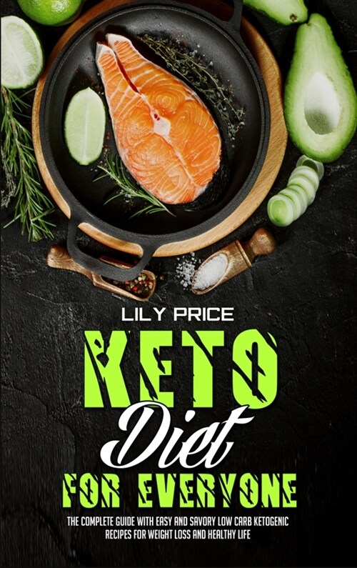 Keto Diet For Everyone (Hardcover)