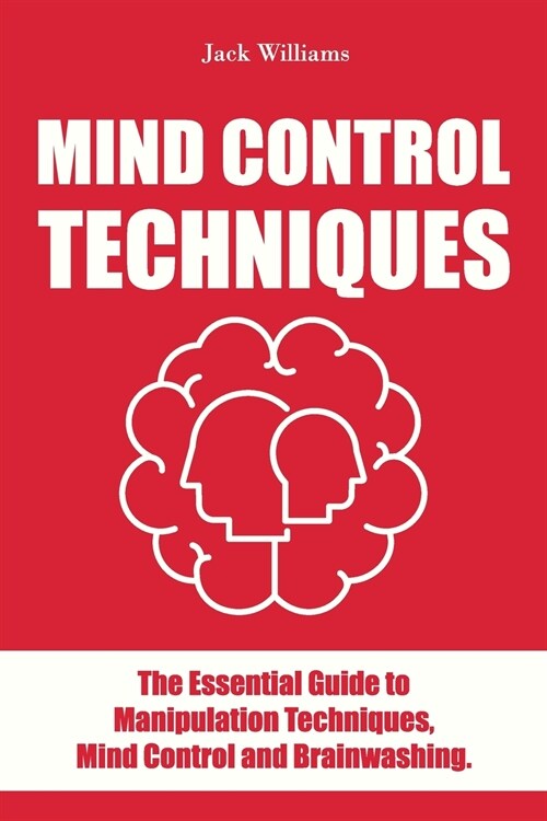 Mind Control Techniques (Paperback)