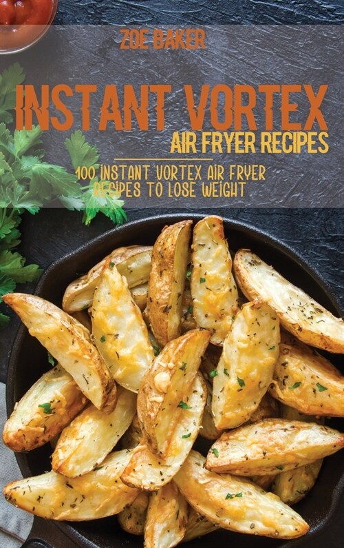 Instant Vortex Air Fryer Recipes (Hardcover)