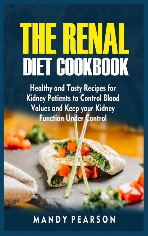 The Renal Diet Cookbook (Hardcover)