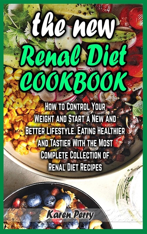 The New Renal Diet Cookbook (Hardcover)