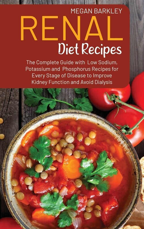 Renal Diet Cookbook Recipes (Hardcover)