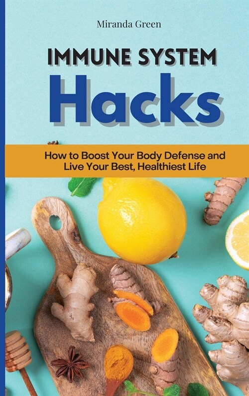 Immune System Hacks (Hardcover)