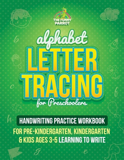 Alphabet Letter Tracing for Preschoolers (Paperback)