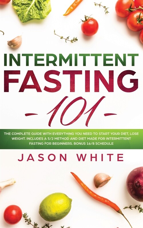 Intermittent Fasting 101 (Hardcover)