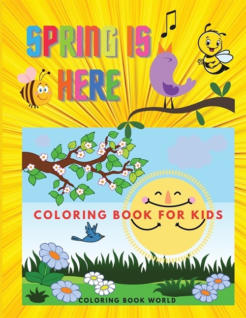 Spring is Here - Coloring Book for Kids (Paperback)