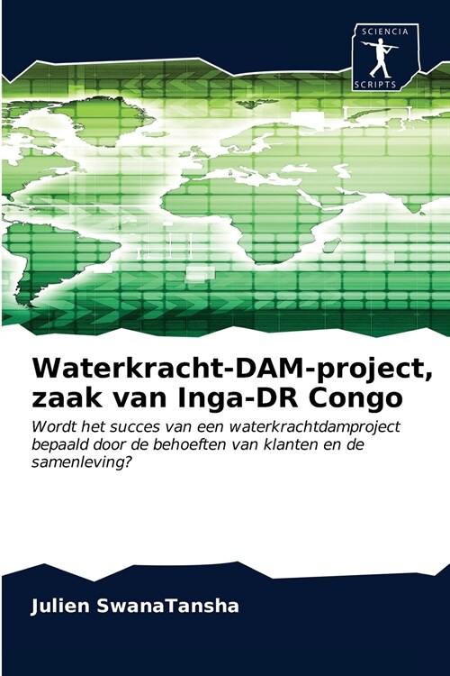 Waterkracht-DAM-project, zaak van Inga-DR Congo (Paperback)