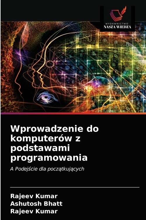 Wprowadzenie do komputer? z podstawami programowania (Paperback)