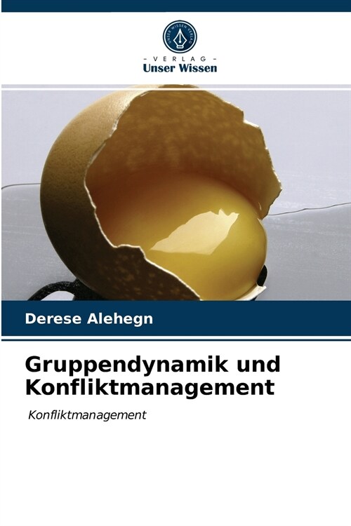 Gruppendynamik und Konfliktmanagement (Paperback)