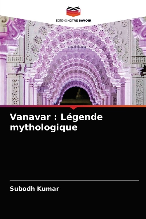 Vanavar: L?ende mythologique (Paperback)